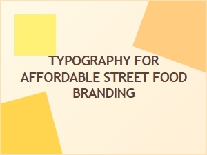 Budget-Friendly Fonts for Street Food Brands